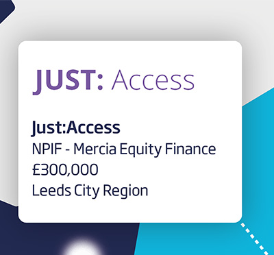 Just:Access £300,000